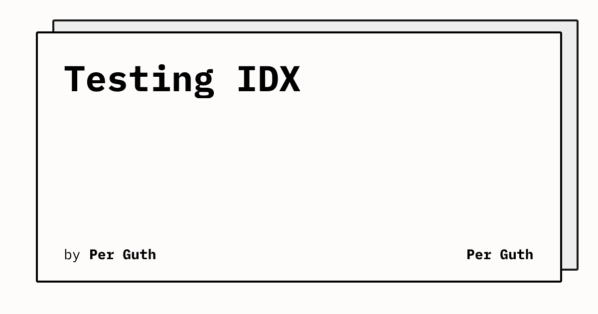 Testing IDX